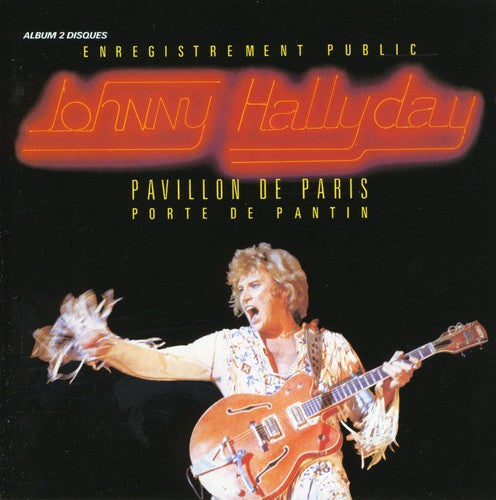 Johnny Hallyday: Pavillon de Paris 1979 - CD