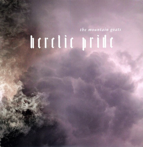 The Mountain Goats- Heretic Pride - LP