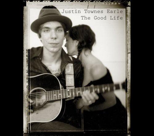 Justin Townes Earle- The Good Life - LP