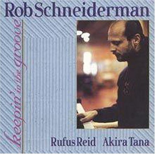 Rob Schneiderman: Keepin in Groove - CD