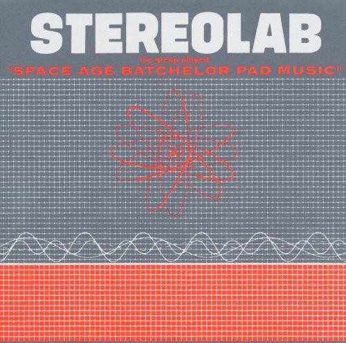Stereolab- The Groop Played Space Age Batchelor Pad - LP