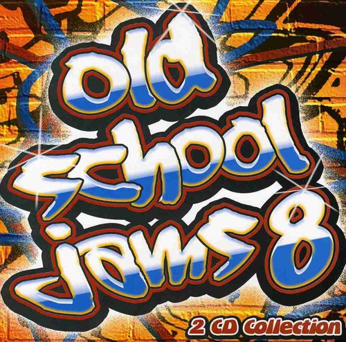 Old School Jams: Old School Jams 8 - CD