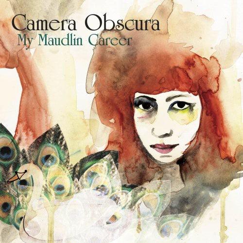 Camera Obscura- My Maudlin Career - LP