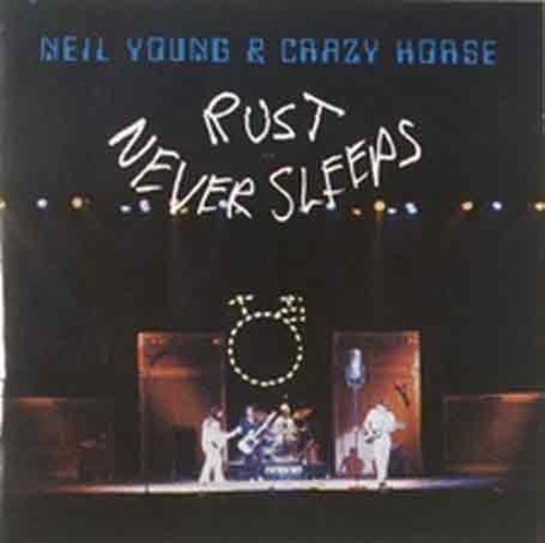 Neil Young & Crazy Horse: Rust Never Sleeps - CD