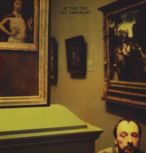 Vic Chesnutt- At the Cut - LP
