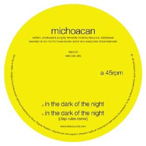 Michoacan- In The Dark Of The Night - LP