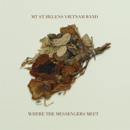 Mt. St. Helens Vietnam Band- Where the Messengers Meet - LP