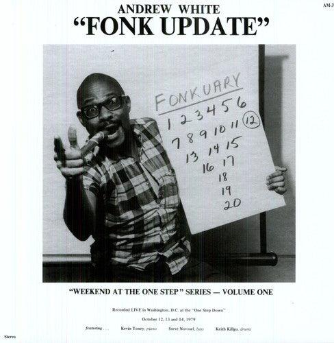Andrew White- Fonk Update - LP