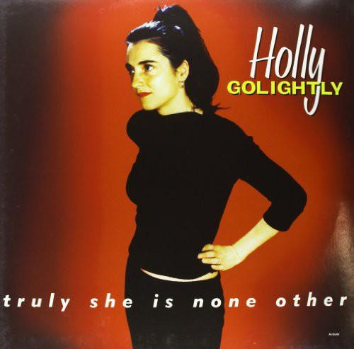 Holly Golightly- Truly She Is None Other - LP