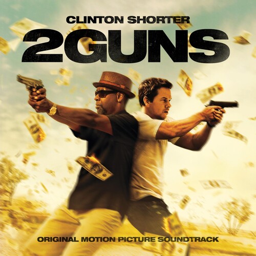 Clinton Shorter: 2 Guns (Original Soundtrack) - CD