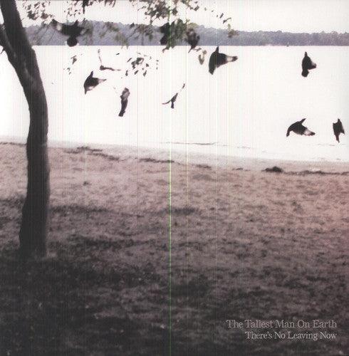 The Tallest Man on Earth- There's No Leaving Now - LP