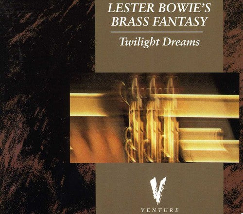 Lester Bowie Brass Fantasy: Twighlight Dreams - CD