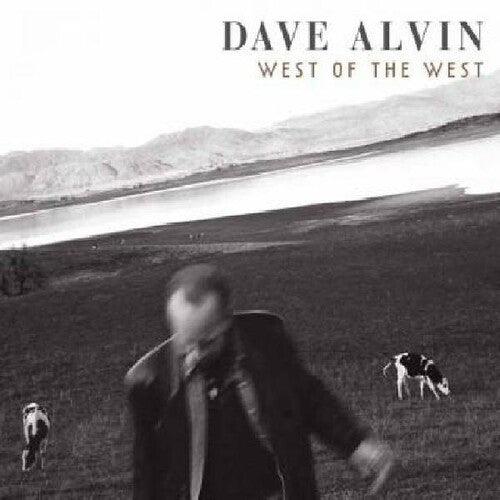 Dave Alvin- West of the West - LP