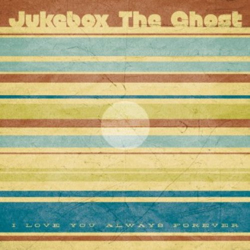 Jukebox the Ghost- I Love You Always Forever - LP