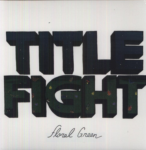 Title Fight: Floral Green - VINYL