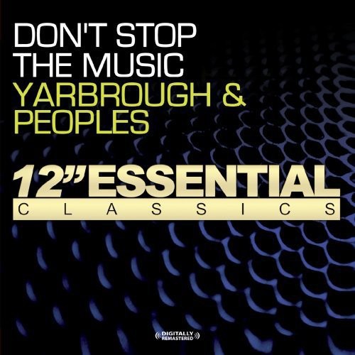 Yarbrough & Peoples: Don't Stop the Music - CD