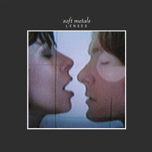 Soft Metals- Lenses - LP