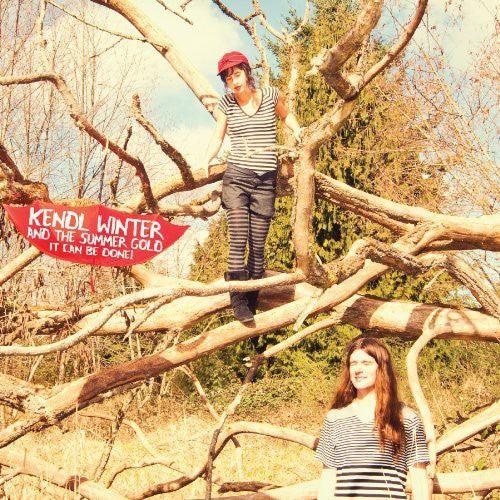 Kendl Winter & the Summer Gold- It Can Be Done - LP