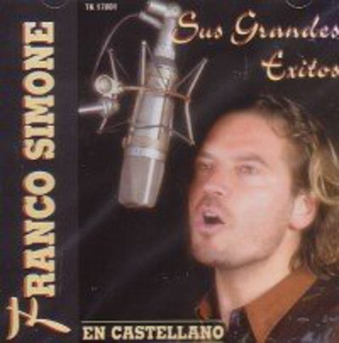 Franco Simone: Sus Grandes Exitos en Castella - CD