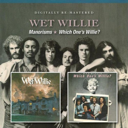 Wet Willie: Manorisms / Which One's Willie - CD