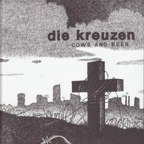 Die Kreuzen- Cows and Beer - LP