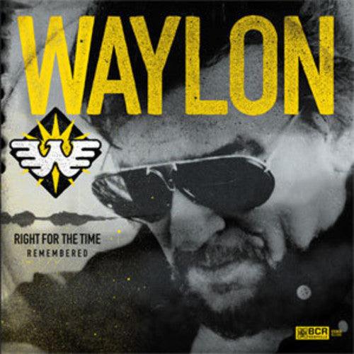 Waylon Jennings- Right For The Time (remembered) - LP