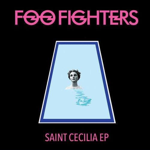 Foo Fighters- Saint Cecilia (Extended Play) - LP