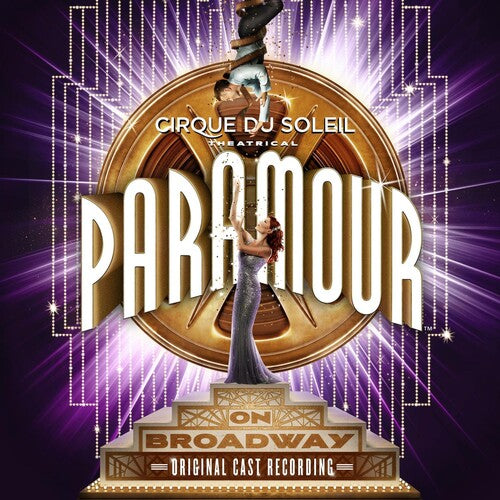 Cirque du Soleil: Cirque du Soleil Paramour (Original Broadway Cast Recording) - CD