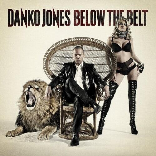 Danko Jones- Below The Belt - LP
