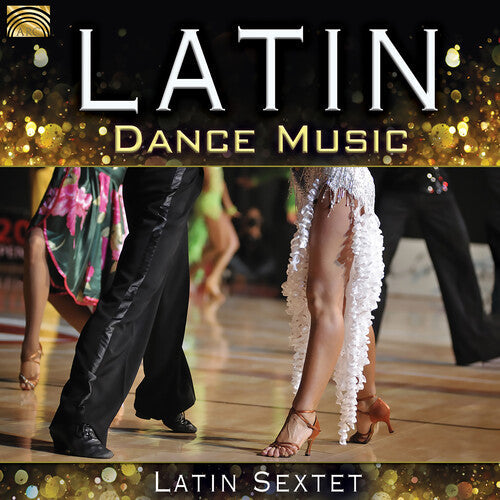 Latin Sextet: Latin Dance Music - CD