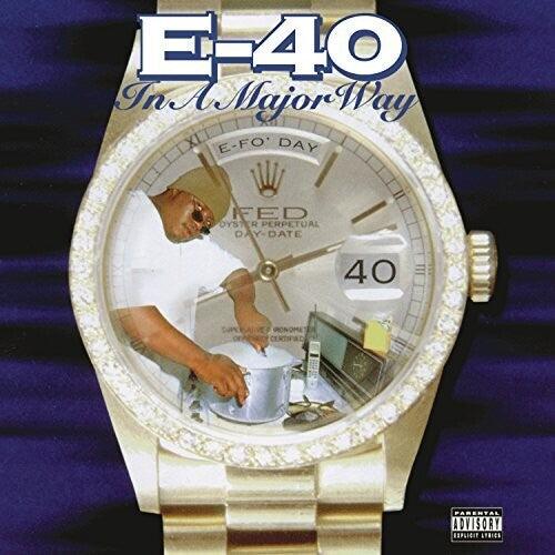 E-40- In A Major Way (150 Gram Vinyl, Gatefold LP Jacket) - LP