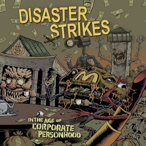 Disaster Strikes- In The Age Of Corporate Personhood - LP