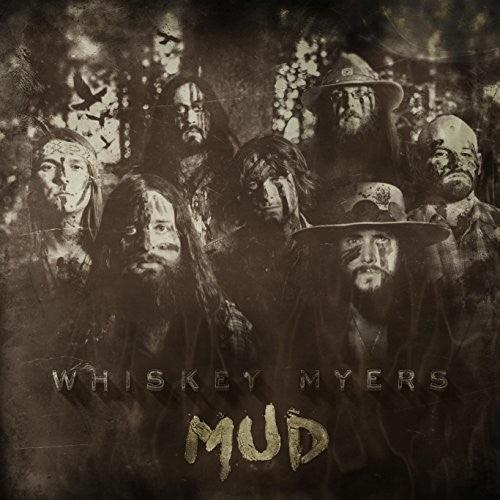 Whiskey Myers- Mud - LP