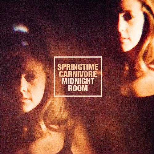 Springtime Carnivore- Midnight Room - LP