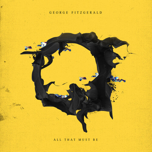 George Fitzgerald: All That Must Be - VINYL