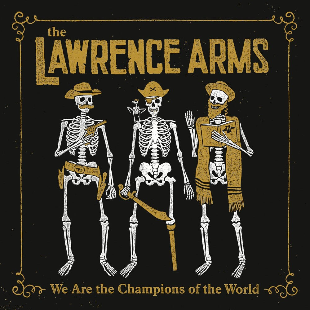 The Lawrence Arms- We Are The Champions Of The World - LP