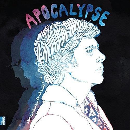 Bill Callahan- Apocalypse: Bill Callahan Tour Film By Hanley Bsak - LP