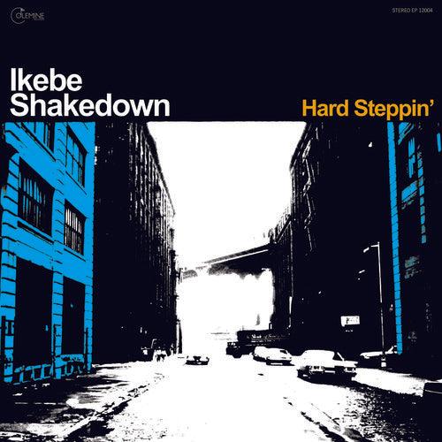 Ikebe Shakedown- Hard Steppin' - LP