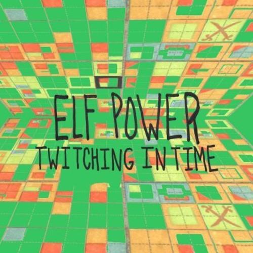 Elf Power- Twitching In Time - LP