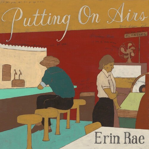 Erin Rae: Putting On Airs - VINYL