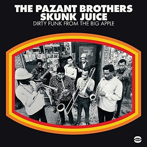 Pazant Bros: Skunk Juice: Dirty Funk From The Big Apple - VINYL