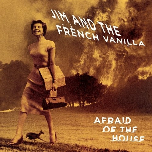 Jim & the French Vanilla- Afraid Of The House - LP