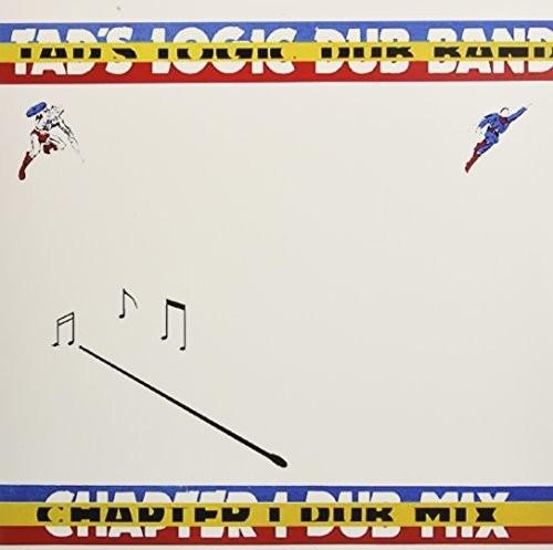 Tads Logic Dub Band- Chapeter 1 Dub Mix - LP