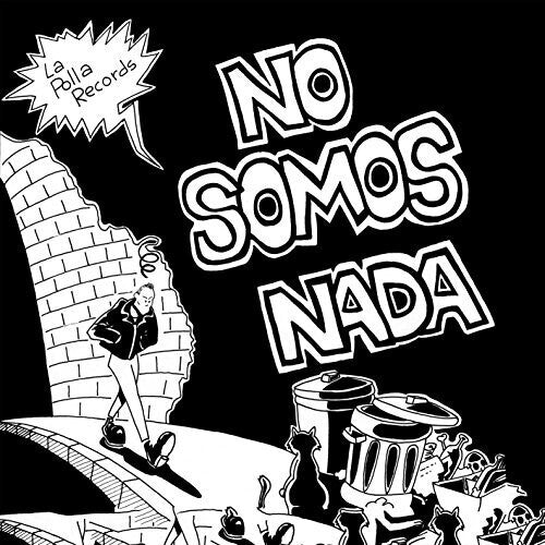 La Polla Records: No Somos Nada - VINYL
