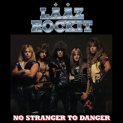 Lääz Rockit: No Stranger To Danger - CD