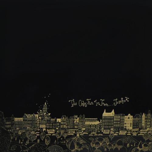 Josef K- Only Fun In Town - LP