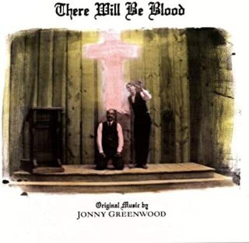 Jonny Greenwood- There Will Be Blood (Original Motion Picture Score) - LP