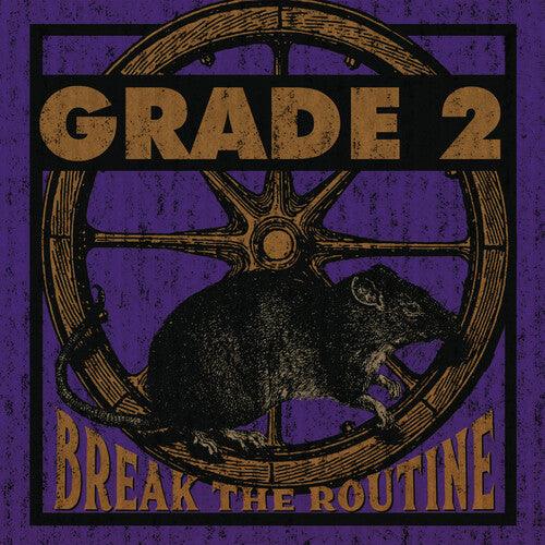 Grade 2- Break The Routine - LP
