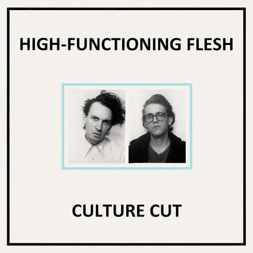 High-Functioning Flesh- Culture Cut - LP