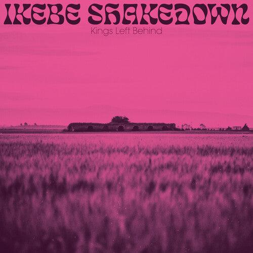 Ikebe Shakedown- Kings Left Behind - LP